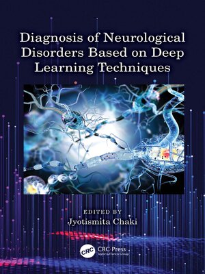 cover image of Diagnosis of Neurological Disorders Based on Deep Learning Techniques